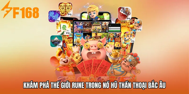 Khám phá thế giới rune trong Nổ Hũ Thần Thoại Bắc Âu