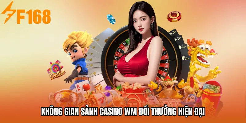 Không gian Sảnh Casino Wm đổi thưởng hiện đại